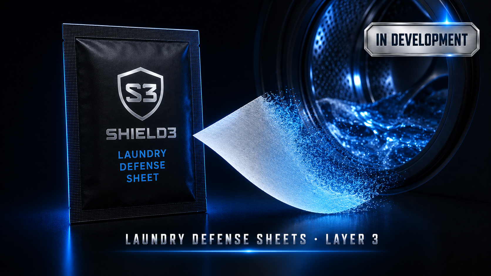 Shield3 Laundry Defense Sheets, Layer 3, in development — a dissolvable laundry sheet for the wash cycle.